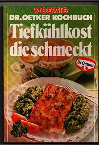 Dr. Oetker Tiefkühlkost, die schmeckt.