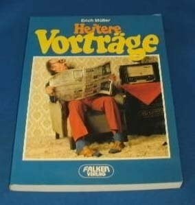 Müller, Erich Heitere Vorträge