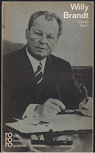 Stern, Carola Willy Brandt (rororo - rowohlts monographien)