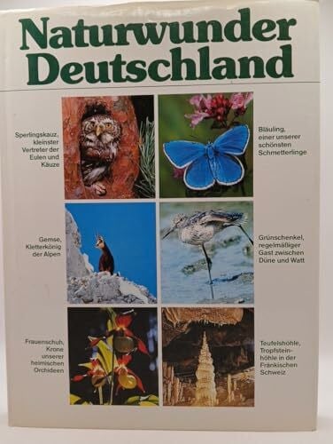 Kurt Blüchel Naturwunder Deutschland Die letzten Naturschätze unserer Heimat
