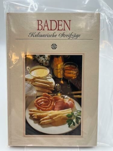 Wackershauser, Annette Baden - Kulinarische Streifzüge: Mit 64 Rezepten
