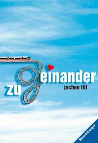 Till, Jochen Zugeinander (Ravensburger Taschenbücher)