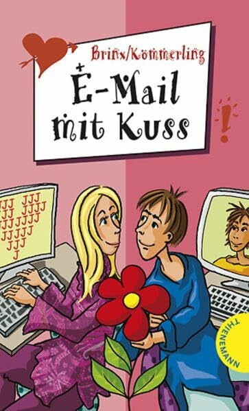 Schössow, Birgit E-Mail mit Kuss (Freche Mädchen – freche Bücher!)