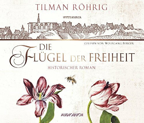 Röhrig, Tilman Die Flügel der Freiheit: Lesung