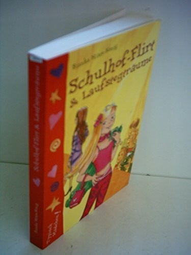 Minte-König, Bianka Schulhof-Flirt & Laufstegträume (Freche Mädchen – freche Bücher!)