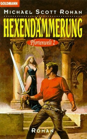 Rohan, Michael Scott Hexendämmerung. Pfortenwelt 02.