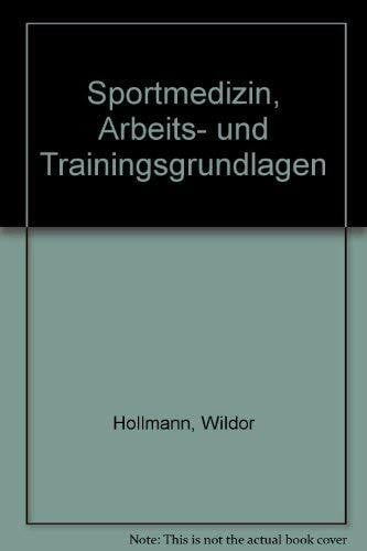 Hollmann, W. , Hettinger, T. Sportmedizin - Arbeits- und Trainingsgrundlagen