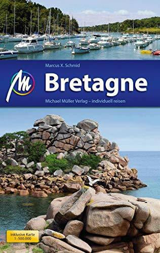Schmid, Marcus X. Bretagne: Reiseführer mit vielen praktischen Tipps.