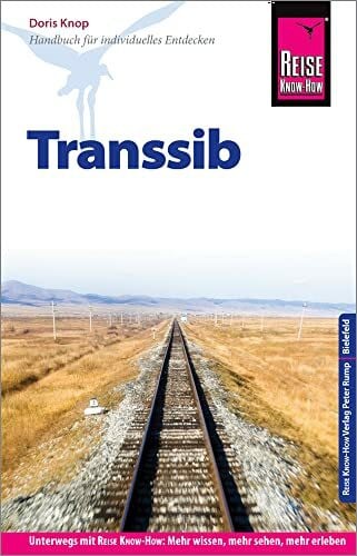 Knop, Doris Reise Know-How Reiseführer Transsib: Reiseführer für individuelles Entdecken