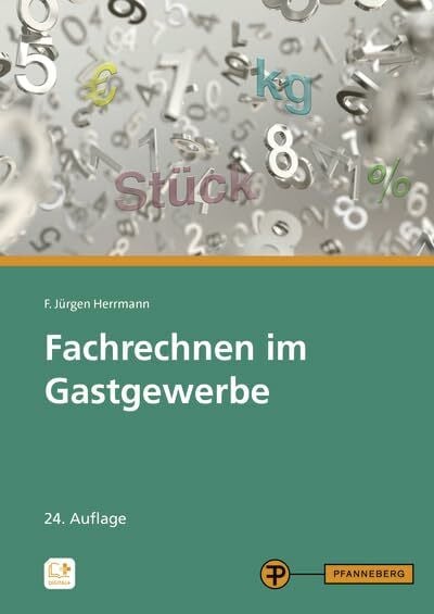 Herrmann, F. Jürgen Fachrechnen im Gastgewerbe: Grundstufe und Fachstufen