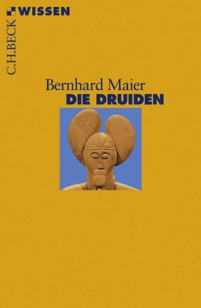 Maier, Bernhard Die Druiden (C.H.BECK Wissen)