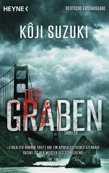 Suzuki, Kôji Der Graben: Thriller