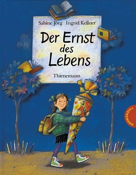 Jörg, Sabine Der Ernst des Lebens