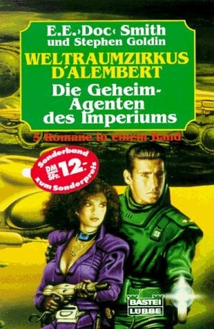 Smith, E E Weltraum-Zirkus d'Alembert - Die Geheim-Agenten des Imperium (Science Fiction. Bastei Lübbe Taschenbücher)