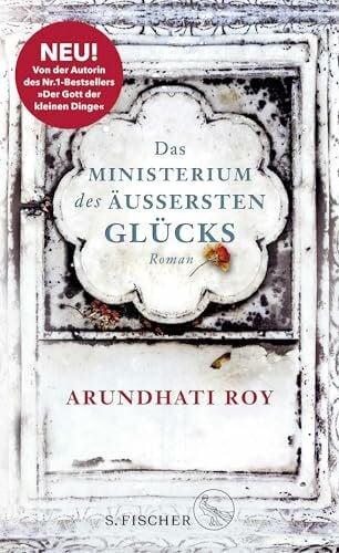 Roy, Arundhati Das Ministerium des äußersten Glücks: Roman