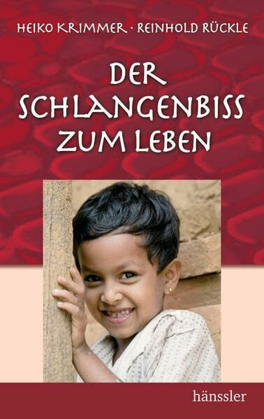 Krimmer, Heiko Der Schlangenbiss zum Leben