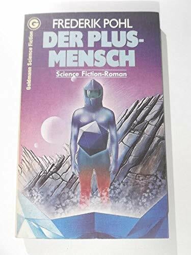 Pohl, Frederik Der Plus - Mensch.