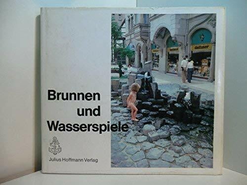 Hoffmann, Gretl (Hrsg) Brunnen und Wasserspiele