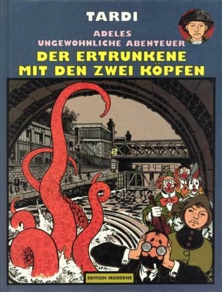 Walker, Jörg Adeles ungewöhnliche Abenteuer Band 07: Der Ertrunkene mit den zwei Köpfen
