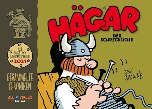 Browne, Dik Hägar - Gesammelte Chroniken 2021