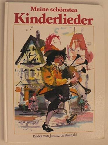 Grabianski, Janusz Meine schönsten Kinderlieder