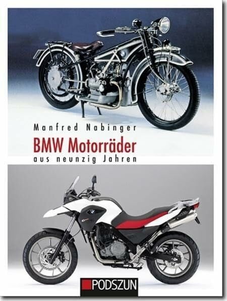 Nabinger, Manfred BMW Motorräder: aus neunzig Jahren
