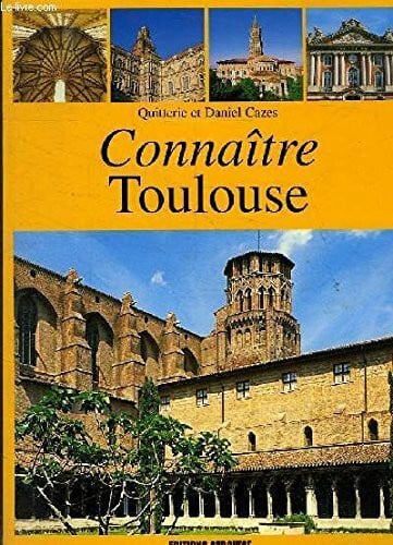 Cazes, Daniel Toulouse/Connaitre