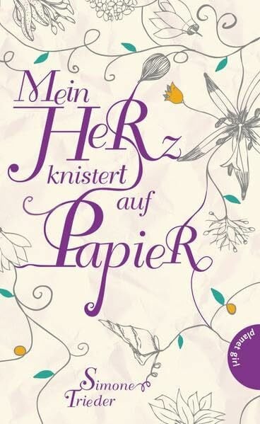Horstschäfer, Felicitas Mein Herz knistert auf Papier