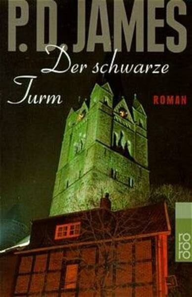 Kornau, Doris Der schwarze Turm: Roman. Dtsch. v. Doris Kornau u. Alexandra Wiegand.