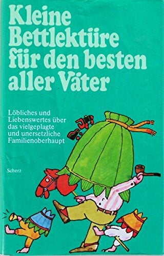 Franken, Lia (Hrsg.) Kleine Bettlektüre für den besten aller Väter