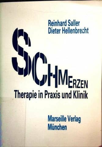 Hellenbrecht, Dieter Schmerzen: Therapie in Praxis und Klinik