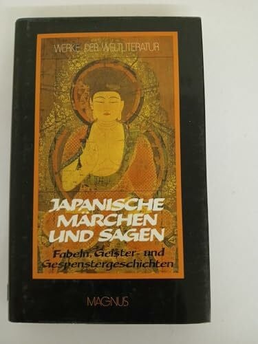F. von der Leyen Japanische Märchen, Fabeln, Sagen und Gespenstergeschichten.