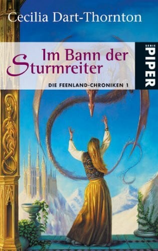 Reß-Bohusch, Birgit Im Bann der Sturmreiter: Die Feenland-Chroniken 1 (Piper Taschenbuch, Band 6618)