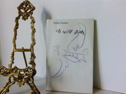 Hilde Domin Ich will dich: Gedichte (German Edition)