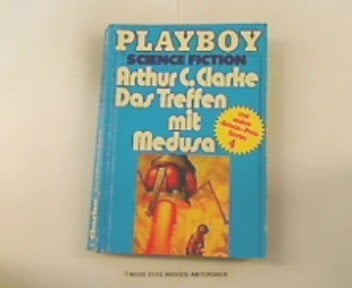 Clarke, Arthur C. Das Treffen mit Medusa und andere 'Nebula'-Preis-Stories.