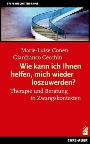 Klein, Rudolf Wie kann ich Ihnen helfen, mich wieder los zuwerden?: Therapie und Beratung mit unmotivierten Klienten und in Zwangskontexten. Mit einem Beitrag von Rudolf Klein (Systemische Therapie und Beratung)