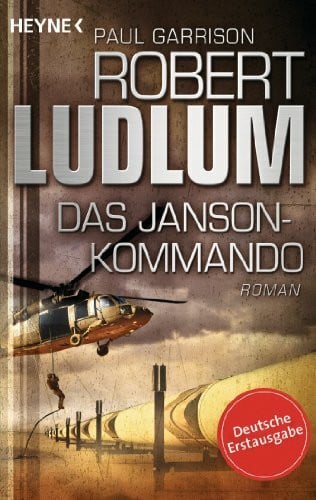 Garrison, Paul Das Janson-Kommando: Thriller (JANSON-Serie, Band 2)