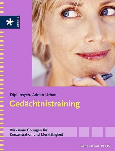 Urban, Adrian Gedächtnistraining: Wirksame Übungen für Konzentration und Merkfähigkeit
