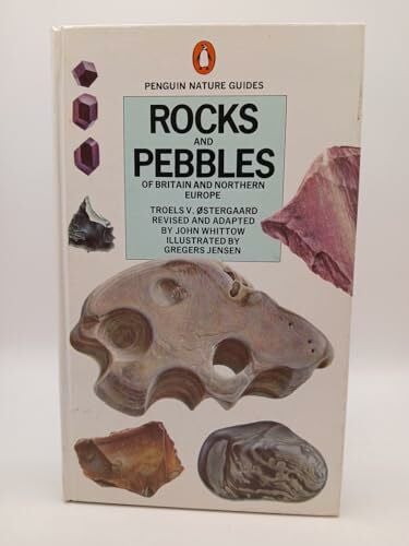 TROELS V. OOSTERGAARD Rocks And Pebbles of Britain And Northern Europe