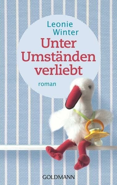 Winter, Leonie Unter Umständen verliebt: Roman