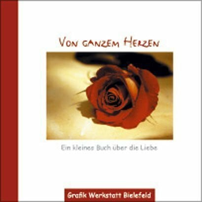 Mariss, Jochen Von ganzem Herzen: Ein kleines Buch über die Liebe