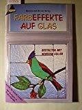 Helbig, Nicole Farbeffekte auf Glas: Window color