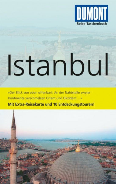 Gorys, Andrea DuMont Reise-Taschenbuch Reiseführer Istanbul: Mit 10 Entdeckungstouren