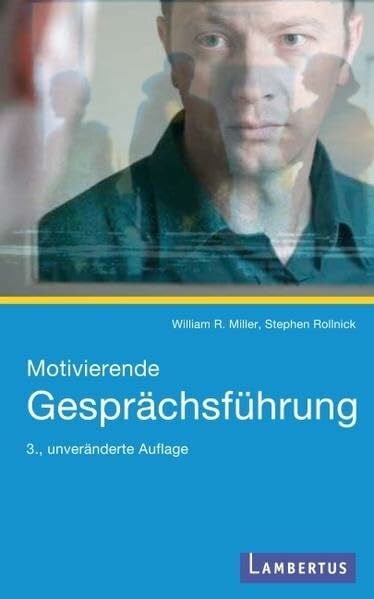 Rollnick, Stephen Motivierende Gesprächsführung