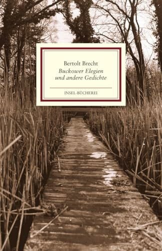 Brecht, Bertolt Buckower Elegien und andere Gedichte: Einmalige Sonderausgabe