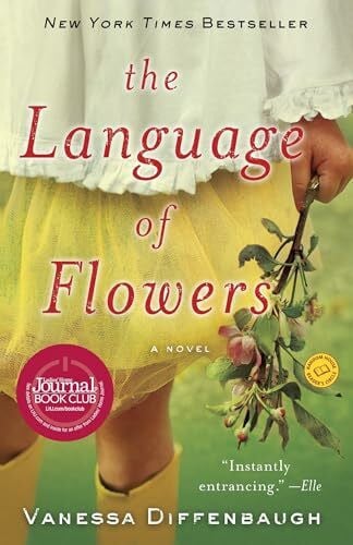 Diffenbaugh, Vanessa The Language of Flowers: A Novel
