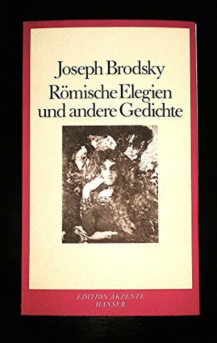 Felix Philipp Ingold Römische Elegien und andere Gedichte