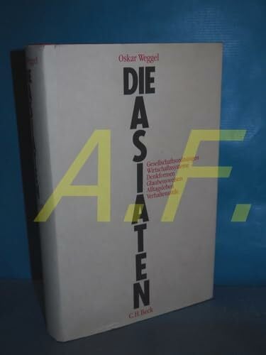Weggel, Oskar Die Asiaten