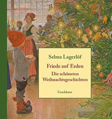 Wolandt, Holger Friede auf Erden: Die schönsten Weihnachtsgeschichten