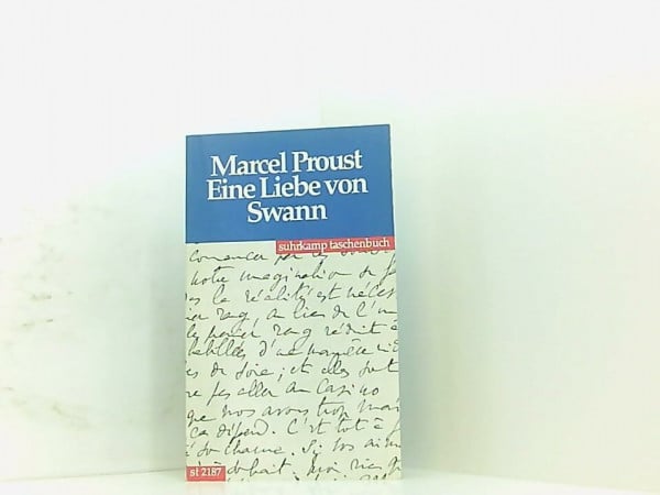 Rechel-Mertens, Eva Eine Liebe von Swann: Aus dem Französischen von Eva Rechel-Mertens (suhrkamp taschenbuch)